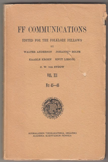 Anderson, Walter  Bolte, Johannes  Kroh, Kaarle  Liestøl, Knut : FF communications edited for the folklore fellows Vol. XII N:o 45-46, Die dämonistischen krankheiten im finnischen volksabergglauben vergleichende volksmedizinische untersuchung von Ilmari Manninen / The Norwegian Fairytales a short summary by Reidar Th. Christiansen