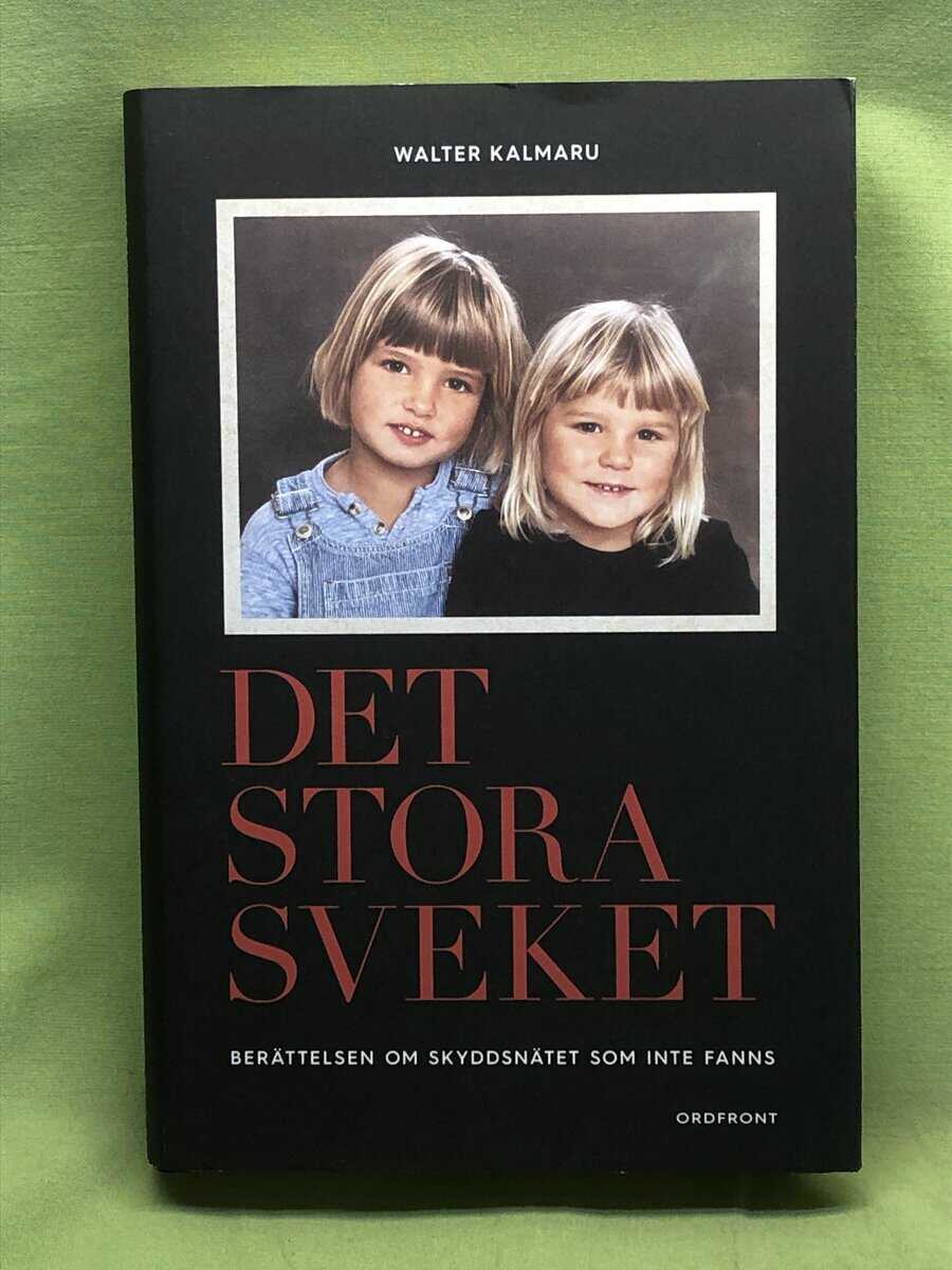 Walter Kalmaru : Det stora sveket