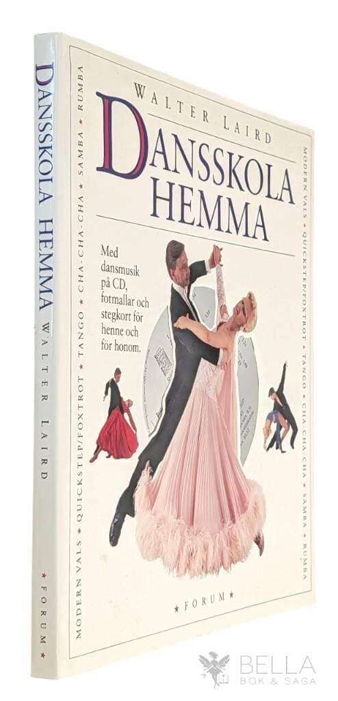 Walter Laird : Dansskola hemma - Med dansmusik på CD, fotmallar och stegkort för henne och honom
