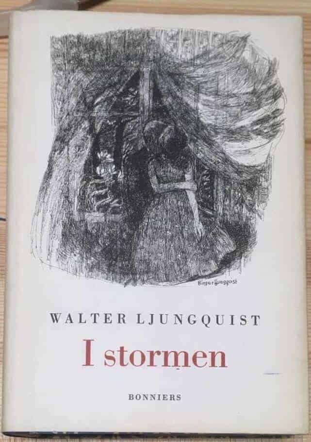 Walter Ljungquist : I stormen