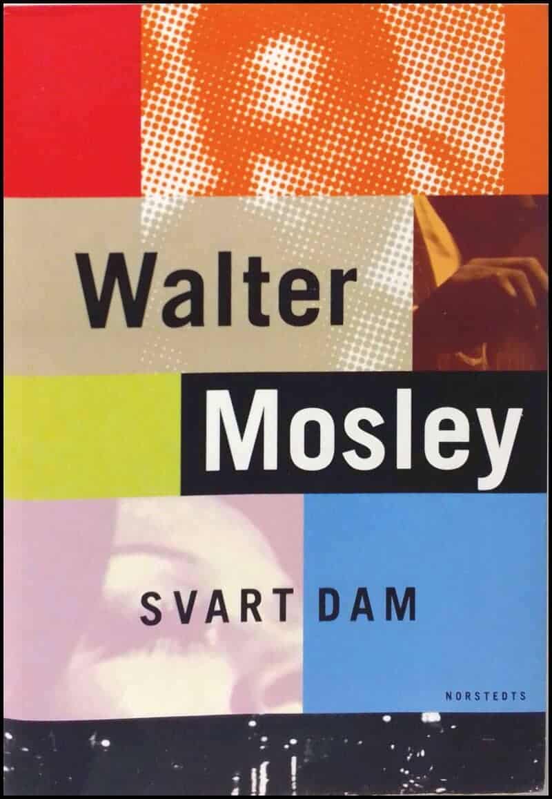Walter Mosley : Svart dam