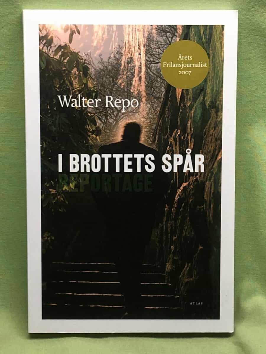 Walter Repo : I brottets spår
