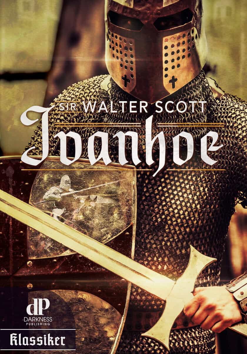 Walter Scott : Ivanhoe