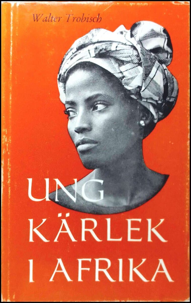 Walter Trobisch : Ung kärlek i Afrika