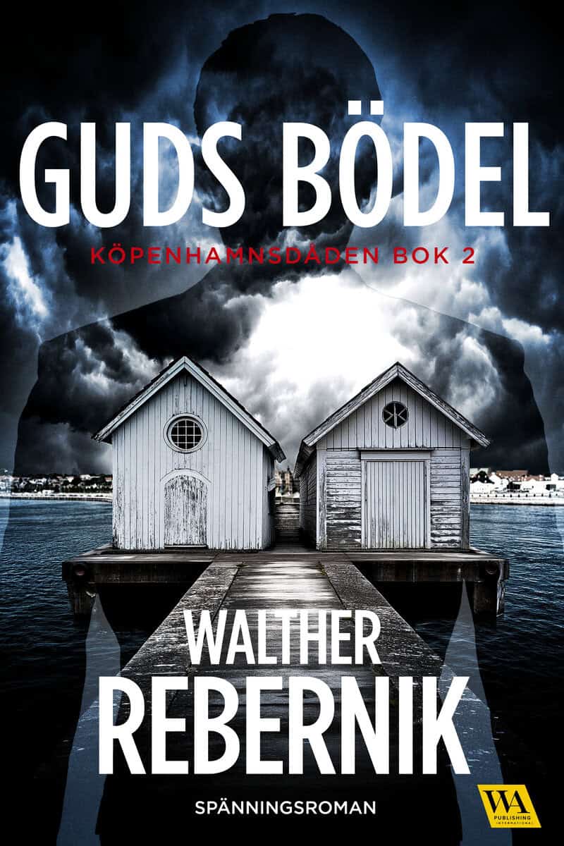 Walther Rebernik : Guds bödel