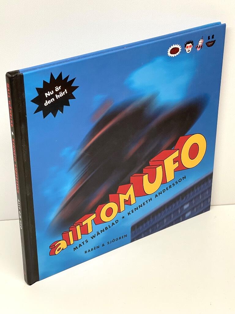 Wänblad, Mats (text) ; Andersson, Kenneth (bild) : Allt om UFO