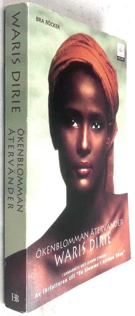 Waris Dirie : Ökenblomman återvänder