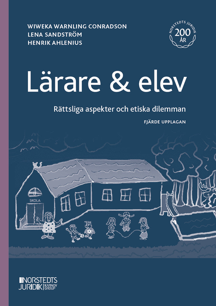 Warnling Conradson, Wiweka; Sandström, Lena; Ahlenius, Henrik : Lärare & elev