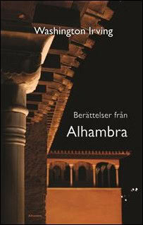 Washington Irving : Berättelser från Alhambra