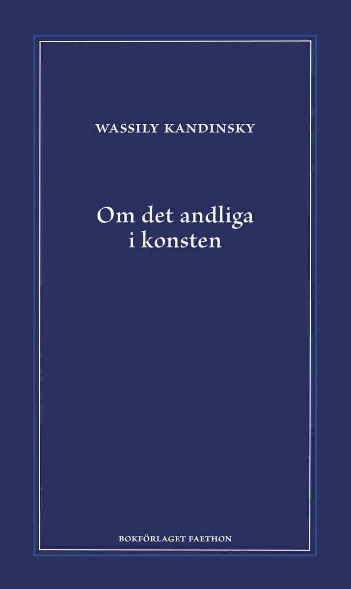 Wassily Kandinsky : Om det andliga i konsten