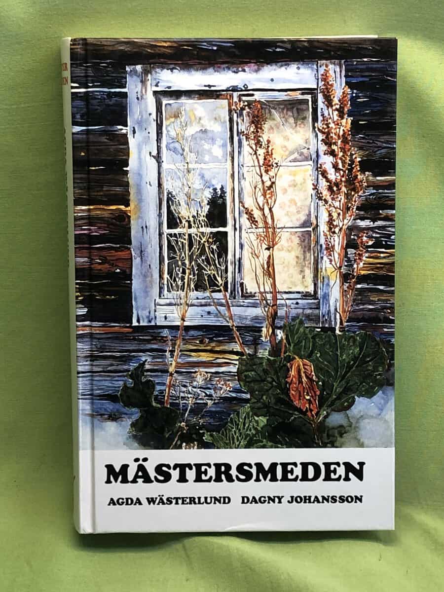 Wästerlund, Agda ; Johansson, Dagny : Mästersmeden