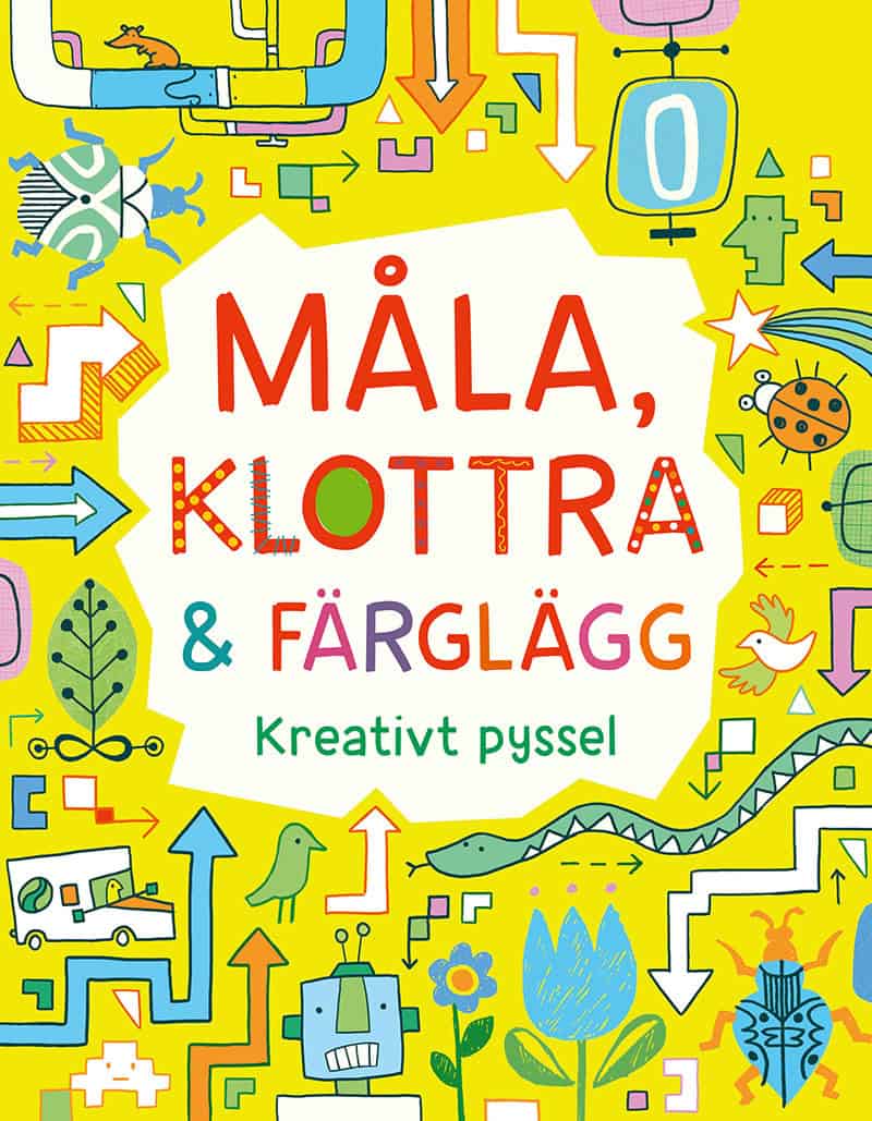 Watt, Fiona ; Maclaine, James : Måla, klottra & färglägg