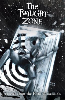 Watters, Dan ; Beem, Morgan ; Scioli, Tom ; Stokoe, James ; Powell, Nate : The Twilight Zone