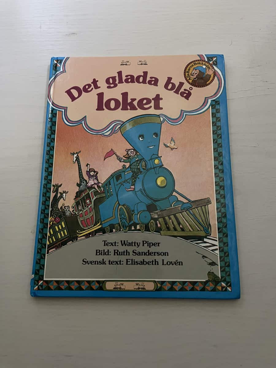 Watty Piper : Det glada blå loket