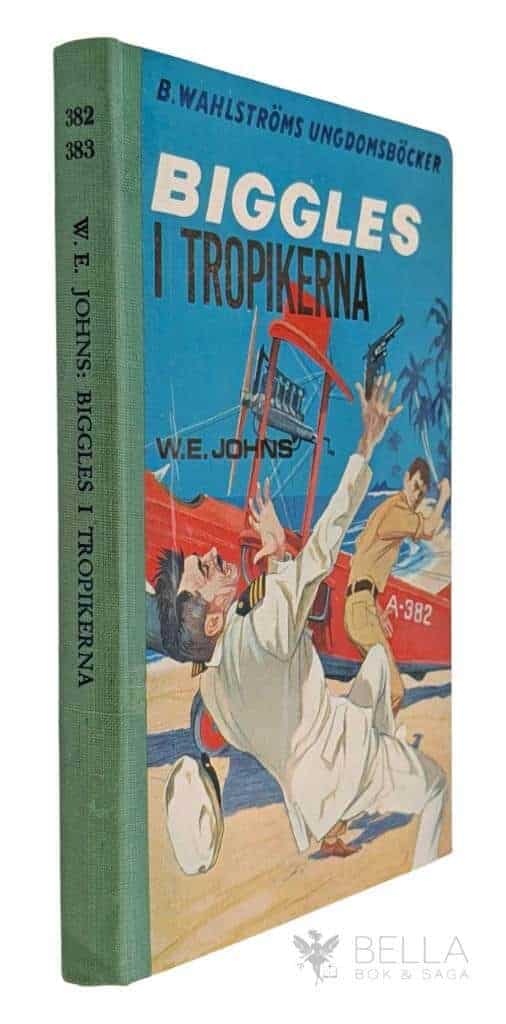 W.E. Johns : Biggles i Tropikerna