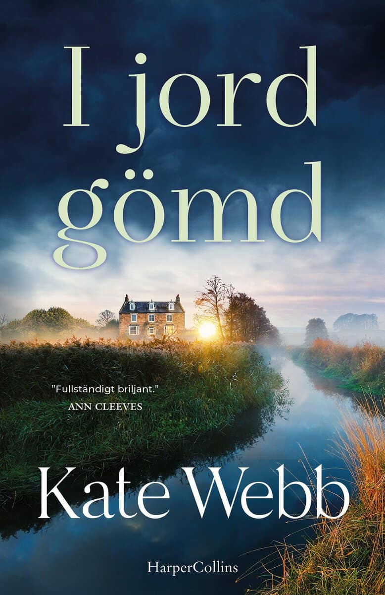Webb, Kate ; Webb, Katherine : I jord gömd