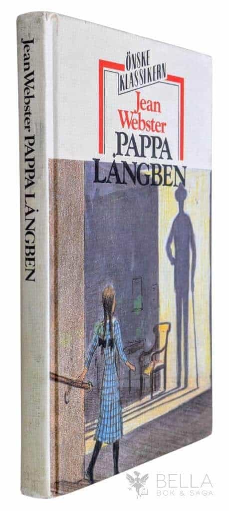 Webster, Jean ; Johnson, Cilla : Pappa Långben