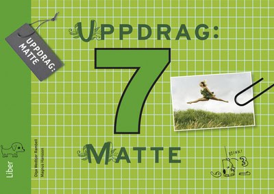 Wedbjer Rambell, Olga ; Hansson, Magnus : Uppdrag Matte 7