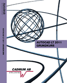 Wedeen, Johan ; Erlach, Mia : AutoCAD LT 2011 Grundkurs