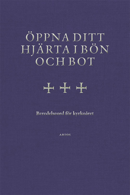 Wejderstam, Andreas ; Sjösvärd Birger, Carl [red.] : Öppna ditt hjärta i bön och bot