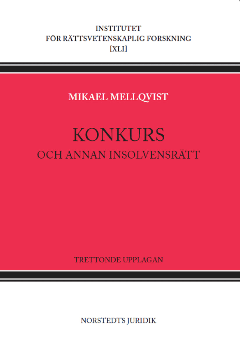 Welamson, Lars ; Mellqvist, Mikael : Konkurs  : och annan insolvensrätt