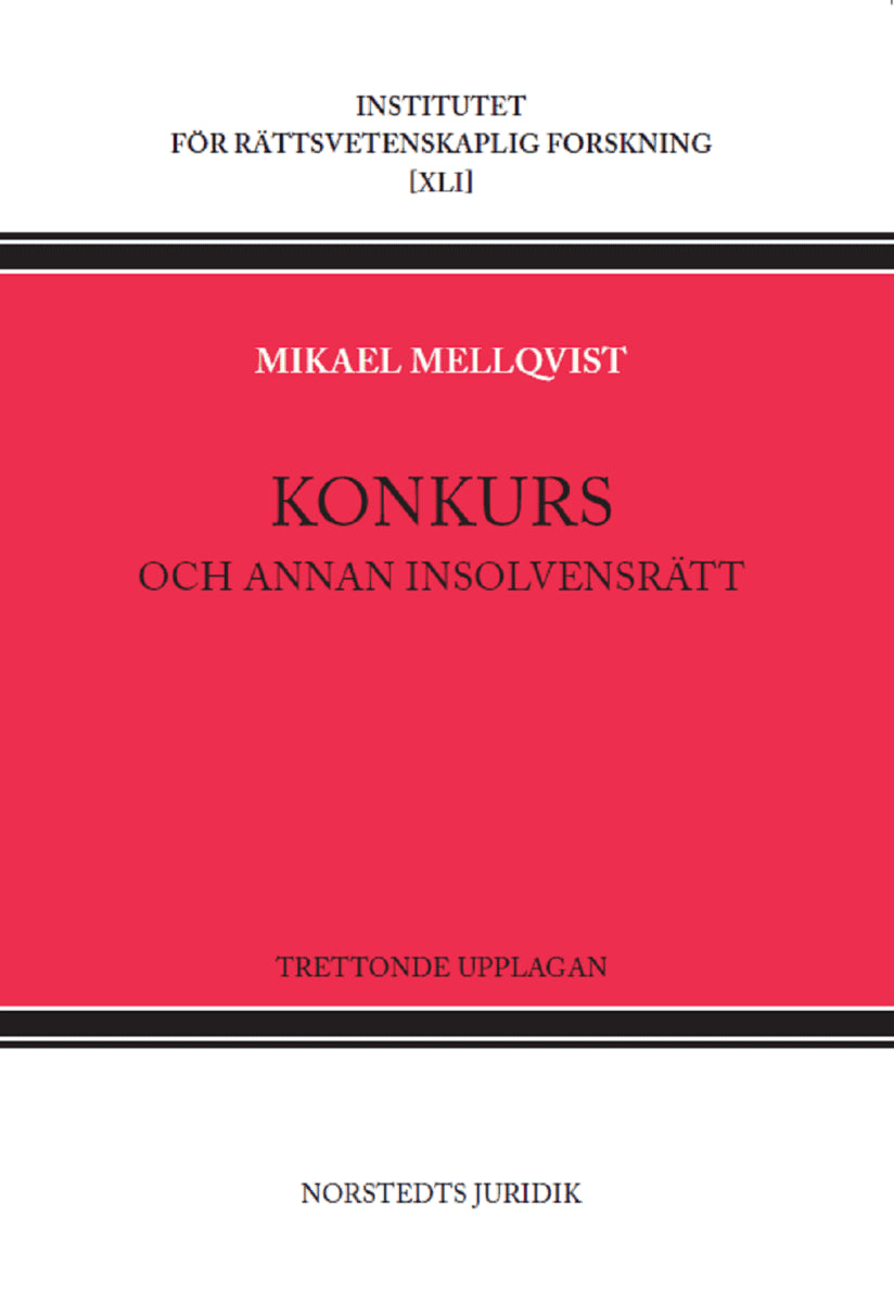 Welamson, Lars ; Mellqvist, Mikael : Konkurs  : och annan insolvensrätt
