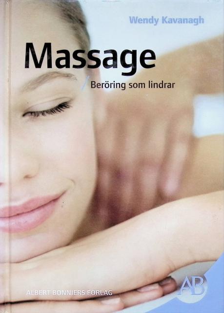 Wendy Kavanagh : Massage, Beröring som lindrar