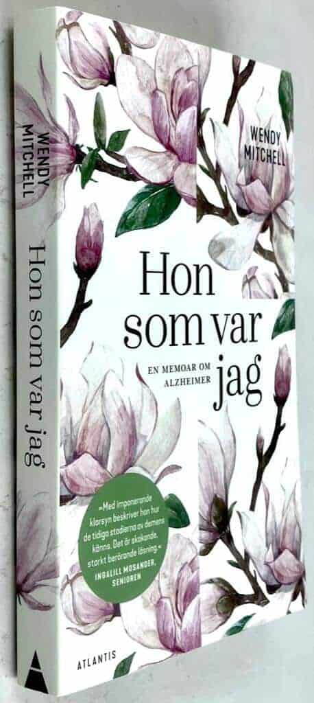 Wendy Mitchell : Hon som var jag