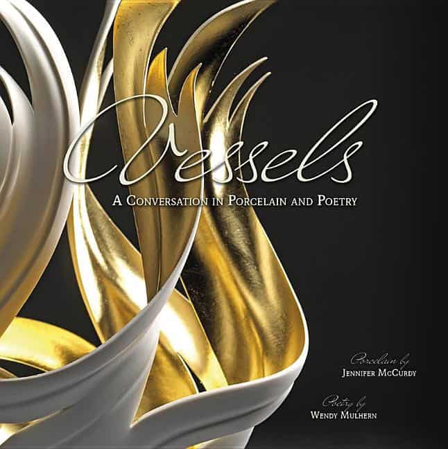 Wendy Mulhern : Vessels - a conversation in porcelain and poetry