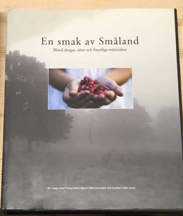 Wennerwald, Björn ; Lexö, Dan ; Karlsson, Anna Charlotta ; Jägeblad, Jennie : En smak av Småland