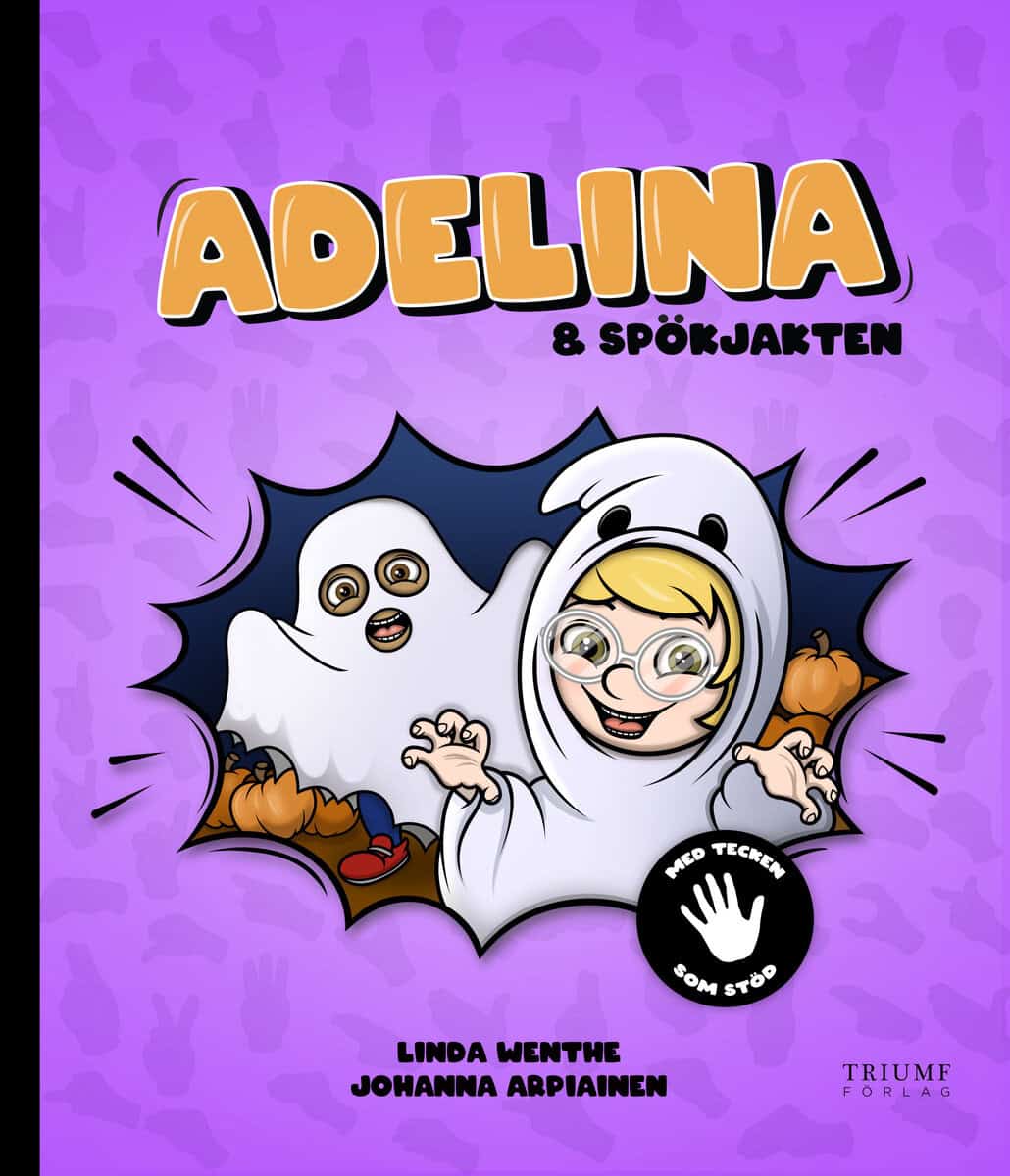 Wenthe, Linda ; Arpiainen, Johanna : Adelina och spökjakten