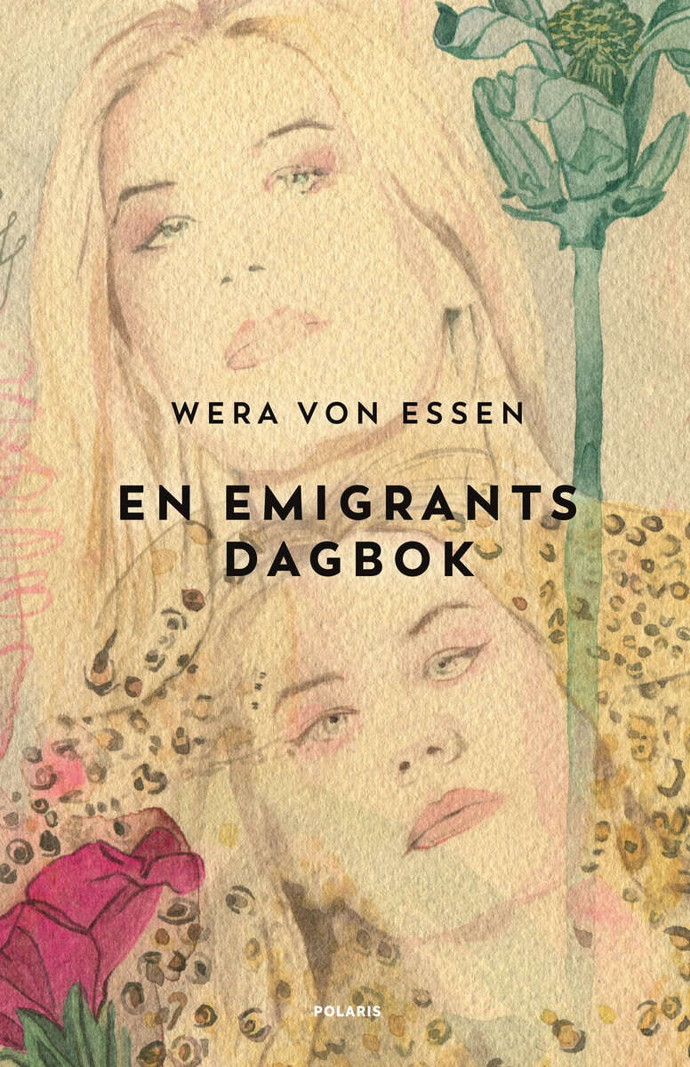 Wera von Essen : En emigrants dagbok