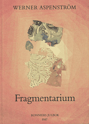 Werner Aspenström : Fragmentarium