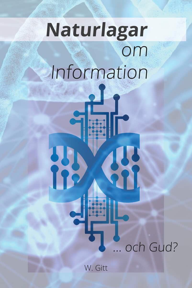 Werner Gitt : Naturlagar om information ... och Gud?