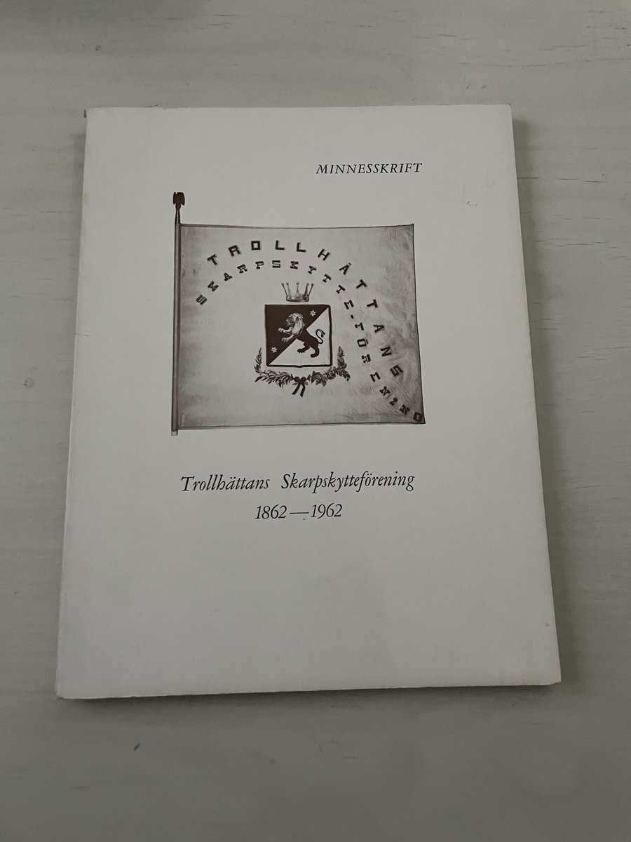 Werner Johnsson : Trollhättans Skarpskytteförening 1862-1962