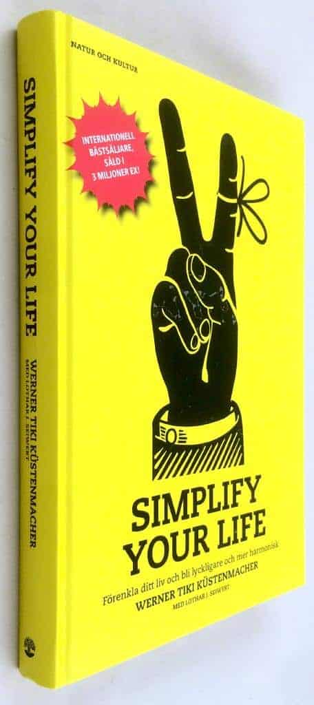 Werner Tiki Küstenmacher ; Lothar J Siewert : Simplify your life