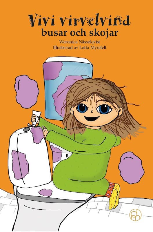 Weronica Nässelqvist : Vivi virvelvind busar och skojar