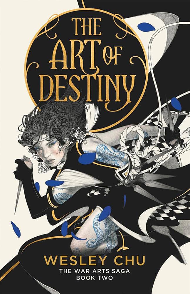 Wesley Chu : The Art of Destiny
