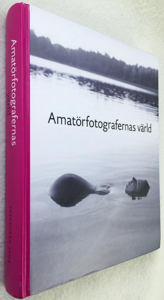 Westergren, Annette Rosengren ; Christina (red.) : Amatörfotografernas värld
