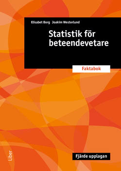 Westerlund, Joakim ; Borg, Elisabet ; Borg, Elisabet ; Westerlund, Joakim : Statistik för beteendevetare
