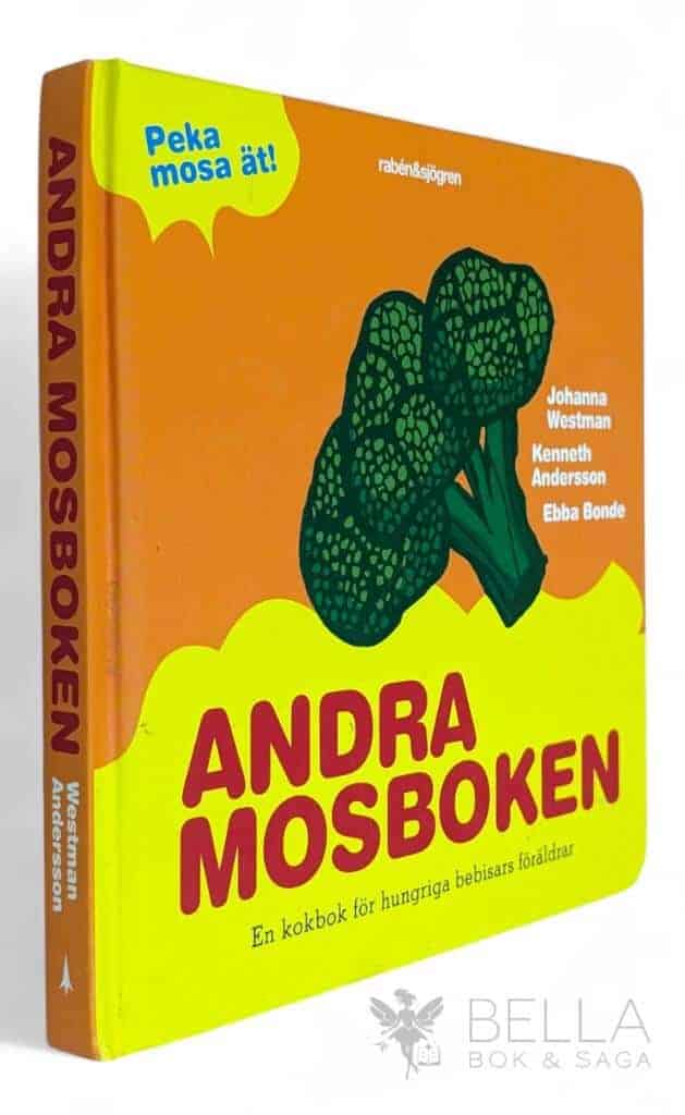 Westman, Johanna ; Kenneth Andersson ; Ebba Bonde : Andra mosboken