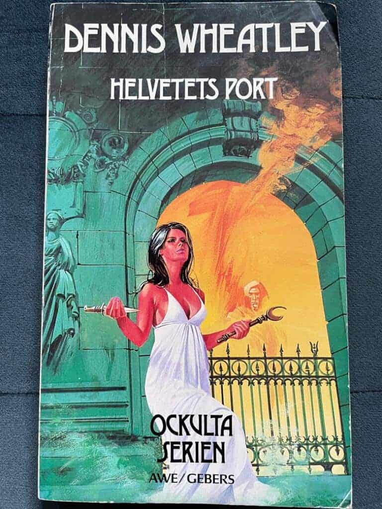 Wheatley, Dennis ; Northman, Eric : Helvetets port (Ockulta serien)