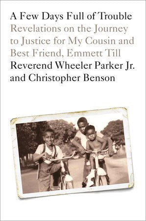 Wheeler Parker Jr Reverand : A few days full of trouble