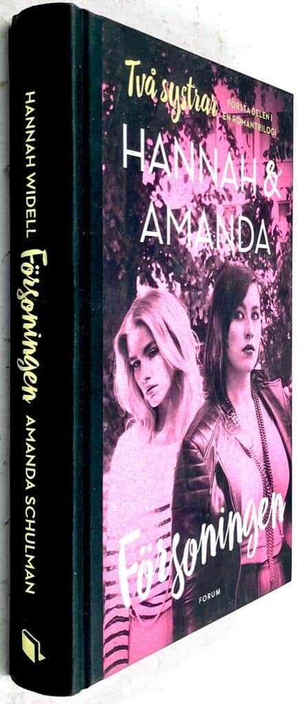 Widell, Hannah ; Schulman, Amanda : Försoningen - Två systrar - Bok 1