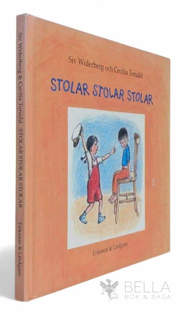 Widerberg, Siv ; Torudd, Cecilia : Stolar stolar stolar