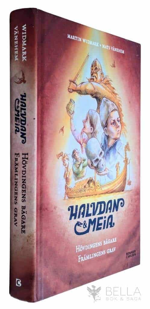 Widmark, Martin ; Vänehem, Mats : Halvdan och Meia - Hövdingens bägare / Främlingens grav [Samlingsvolym]