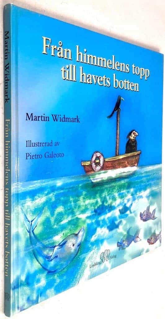 Widmark, Martin ; Galeoto, Pietro : Från himmelens topp till havets botten