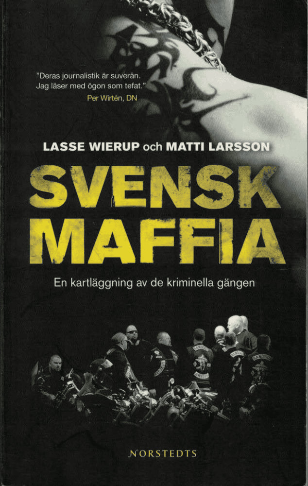 Wierum, Lars ; Larsson, Matti : Svensk maffia