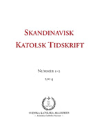 Wieselgren, Jon Peter ; Persson, Erik : Skandinavisk katolsk tidskrift 1-2(2014)