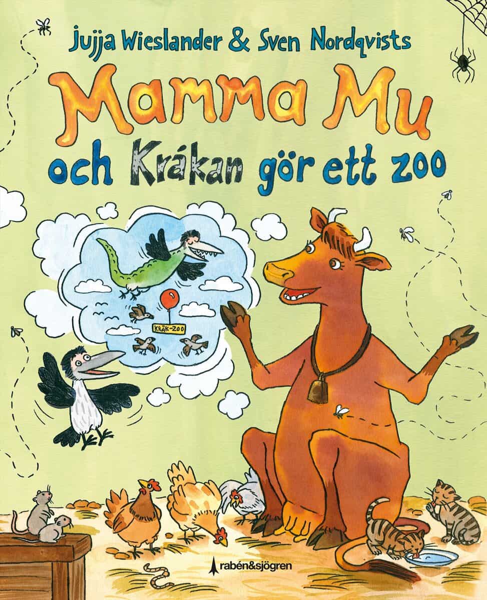 Wieslander, Jujja ; Nordqvist, Sven : Mamma Mu och Kråkan gör ett zoo